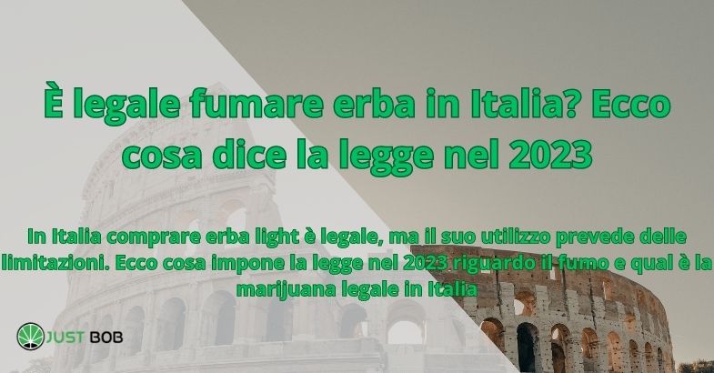 È legale fumare erba in Italia? Ecco cosa dice la legge nel 2023