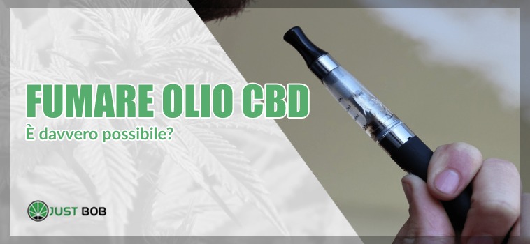 fumare olio cbd