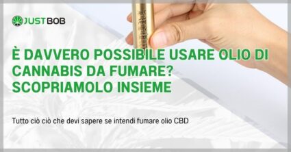 È davvero possibile usare olio di cannabis da fumare?