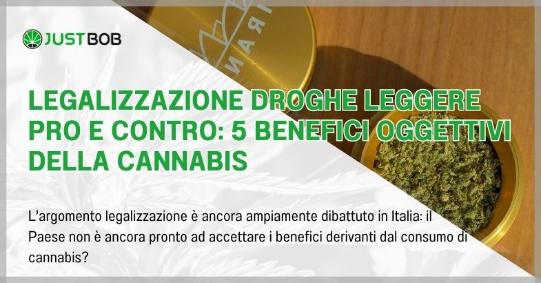 legalizzazione-droghe-leggere-pro-contro Legalizzazione droghe leggere pro e contro: 5 benefici
