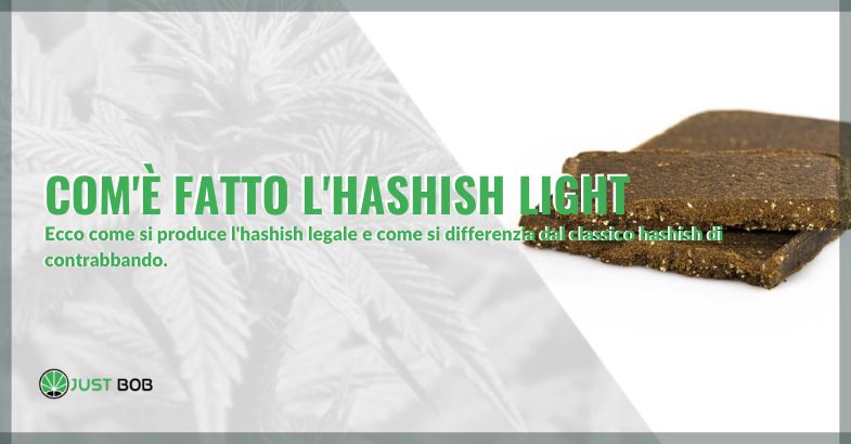 Com'è fatto l'hashish light