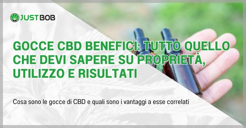 Gocce CBD Benefici: tutto quello che devi sapere