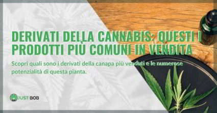 Approfondimento sui derivati della cannabis.