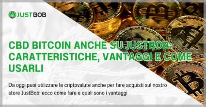 CBD Bitcoin anche su Justbob: caratteristiche, vantaggi e come usarli