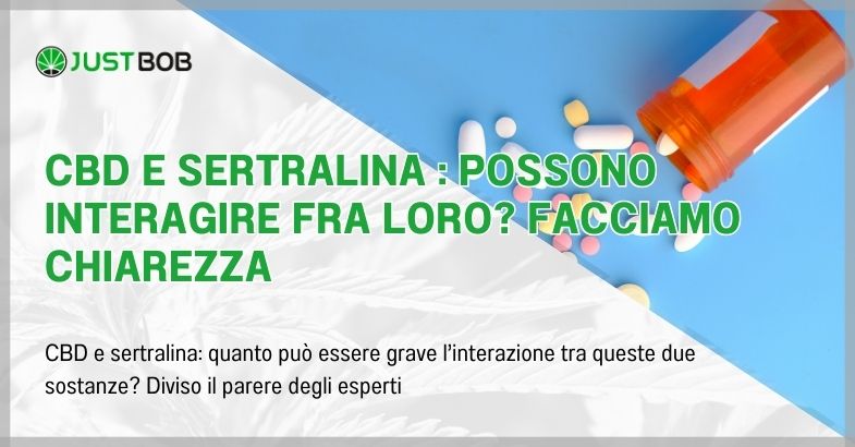 Cbd e sertralina : possono interagire fra loro?