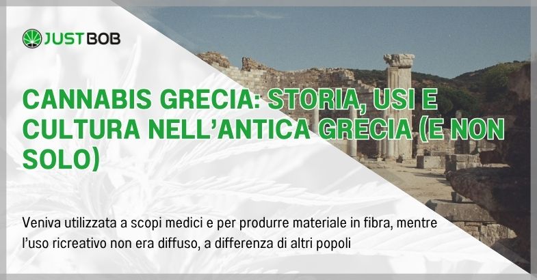 Cannabis Grecia: storia, usi e cultura nell’antica Grecia