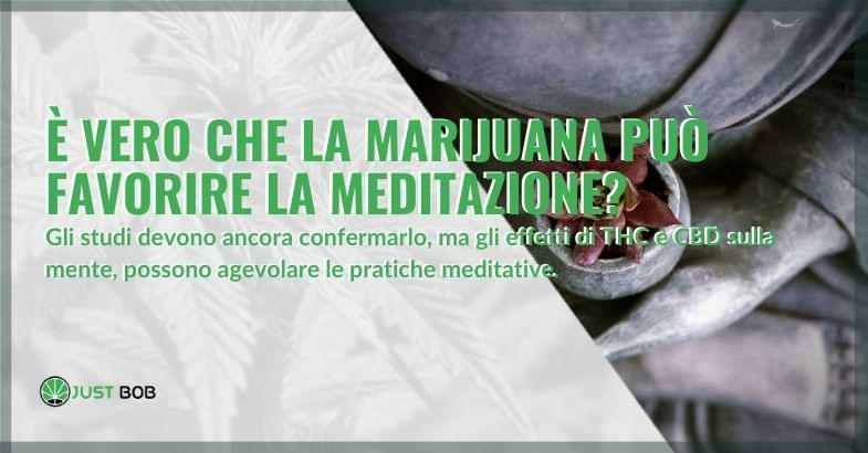 La marijuana può favorire la maditazione? | Justbob