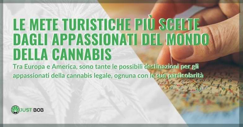 Le mete turistiche più scelte al mondo per gli appassionati della cannabis | Justbob