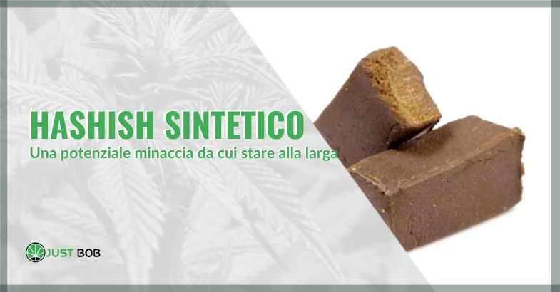 I rischi dell'hashish sintetico | Justbob