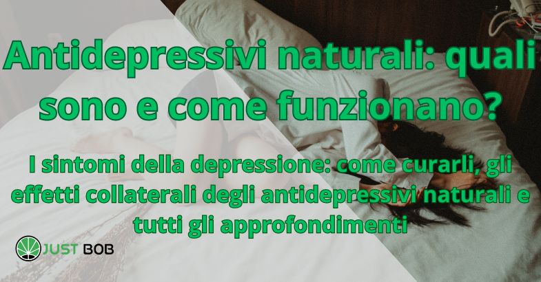 Antidepressivi naturali: quali sono e come funzionano?